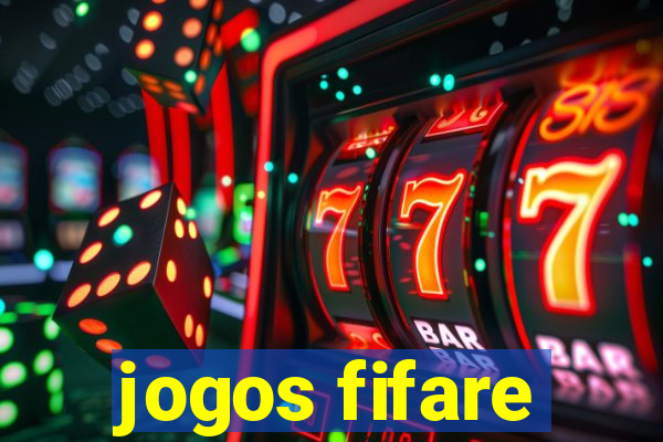 jogos fifare